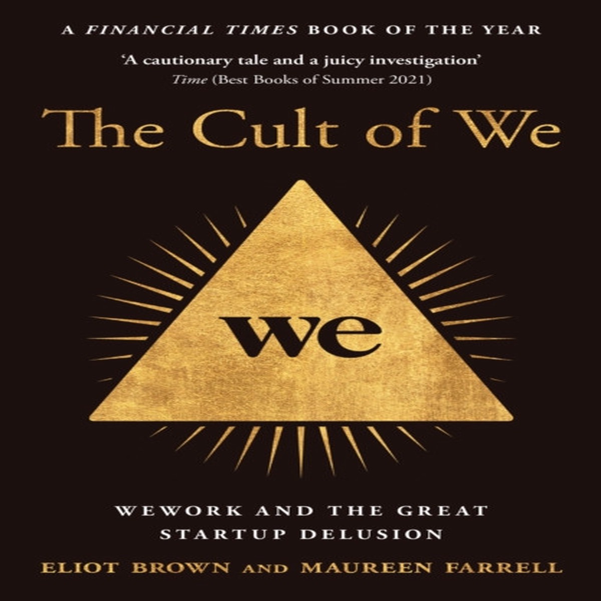 the-cult-of-we-by-eliot-brown-maureen-farrell