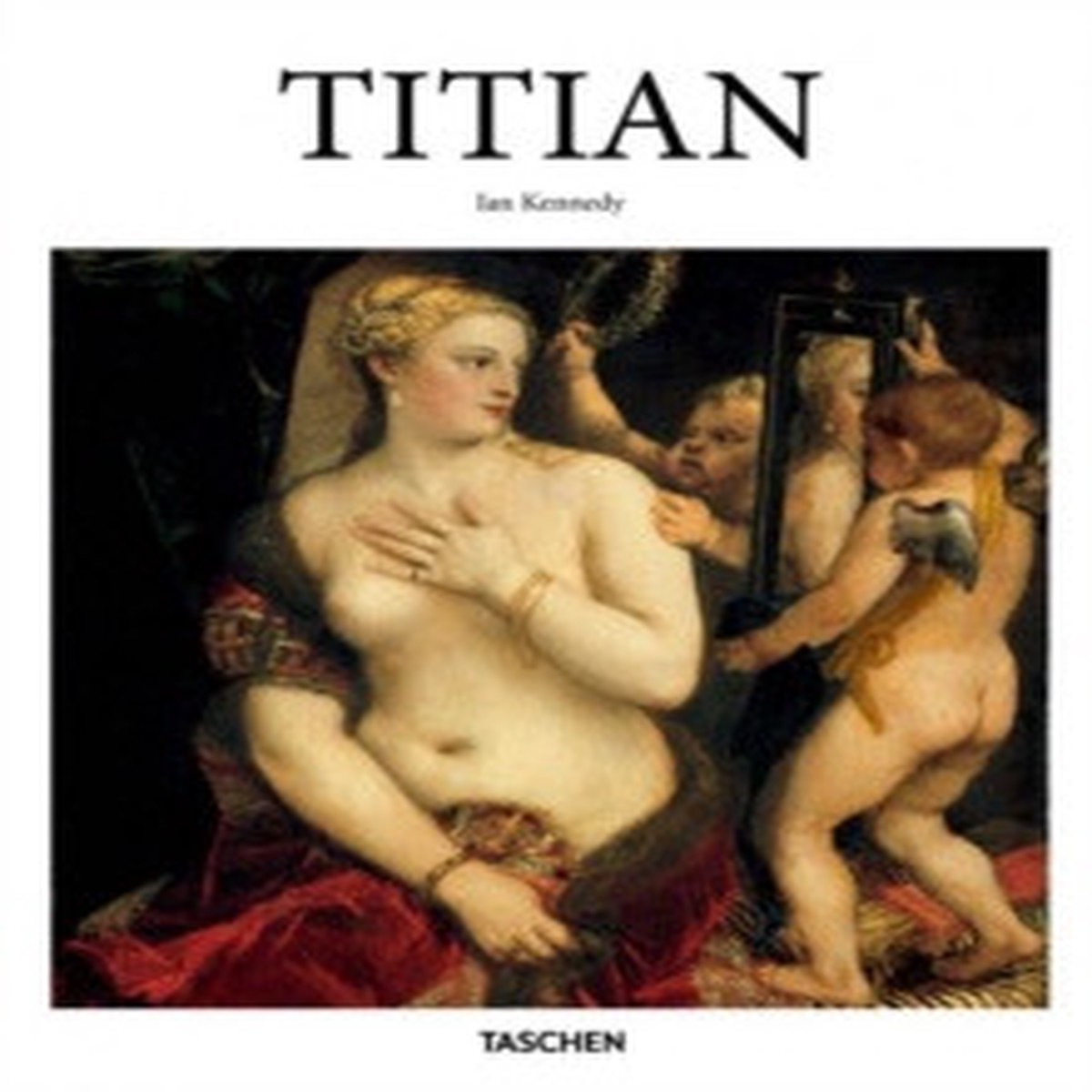 titian-by-ian-g-kennedy-taschen-basic-art