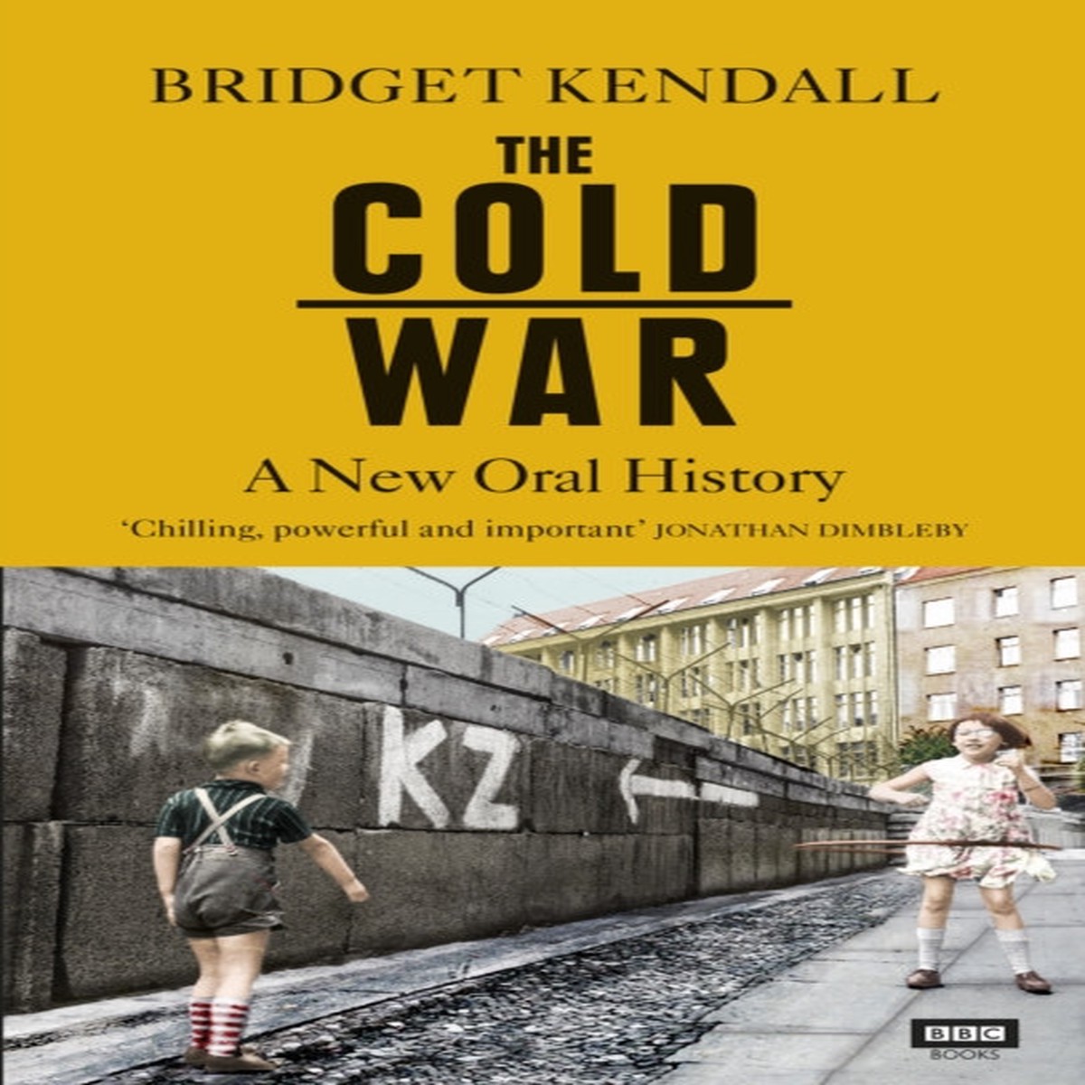 the-cold-war-by-bridget-kendall