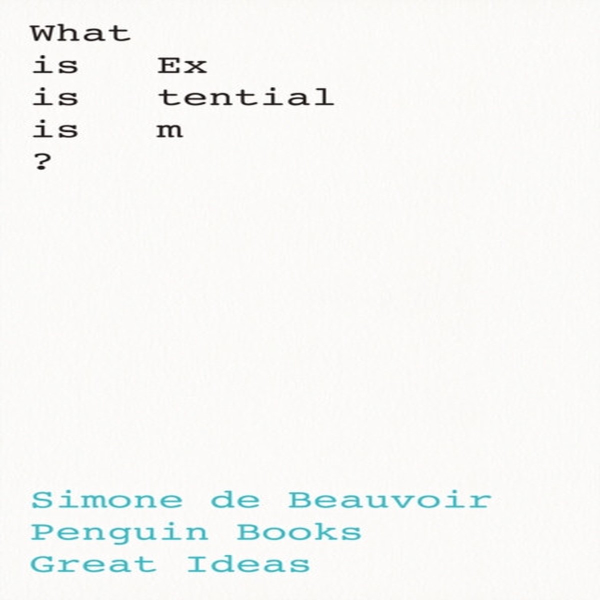 what-is-existentialism-by-simone-de-beauvoir