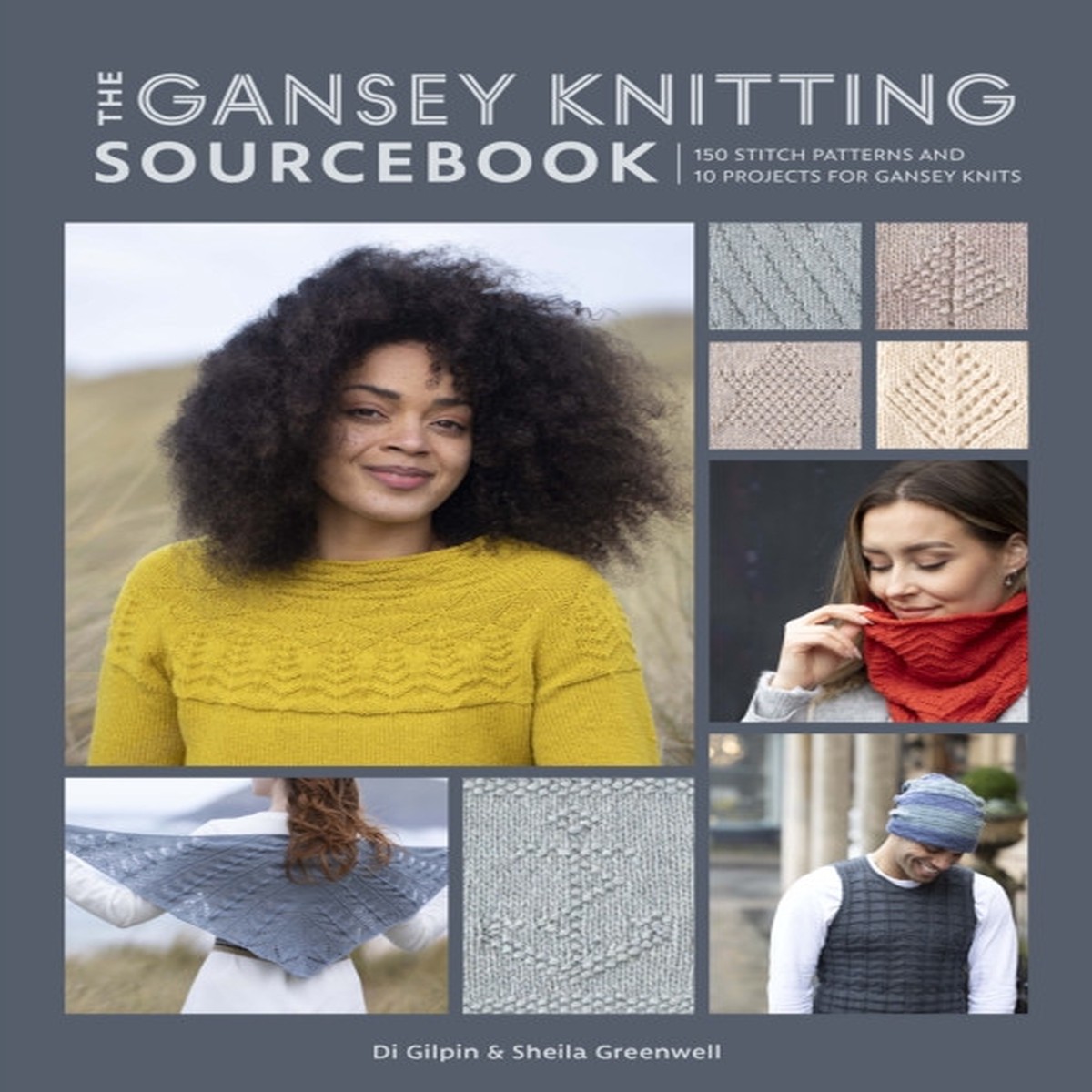 the-gansey-knitting-sourcebook-150-stitch-patterns-and-10-projects-for-gansey-knits-by-di-gilpin-shelia-greenwell