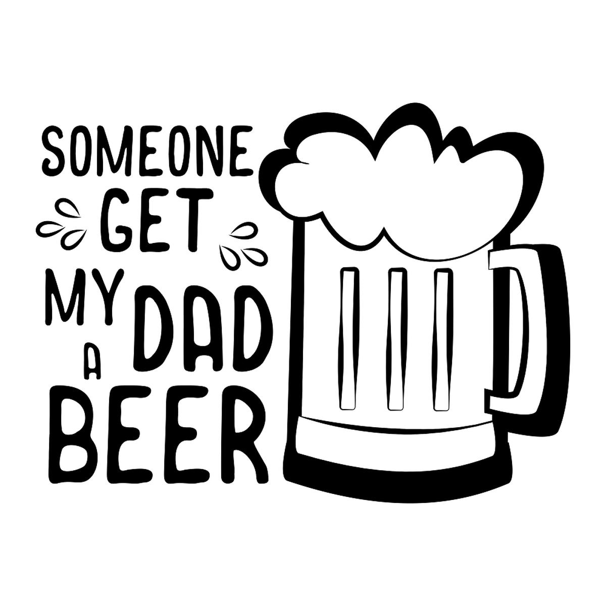 someone-get-my-dad-a-beer-fabric-panel