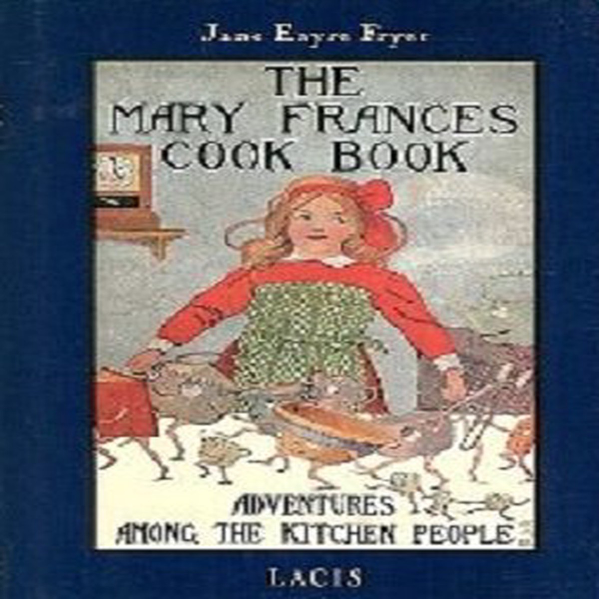 the-mary-frances-cook-book-or-adventures-among-the-kitchen-people