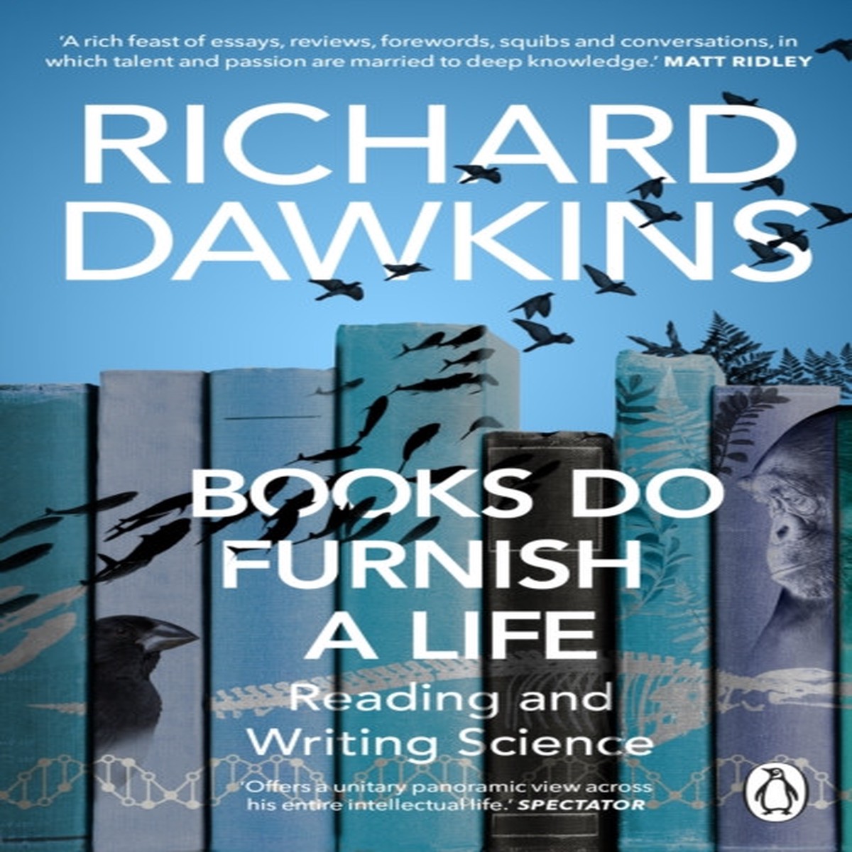 books-do-furnish-a-life-an-electrifying-celebration-of-science-writing-by-richard-dawkins