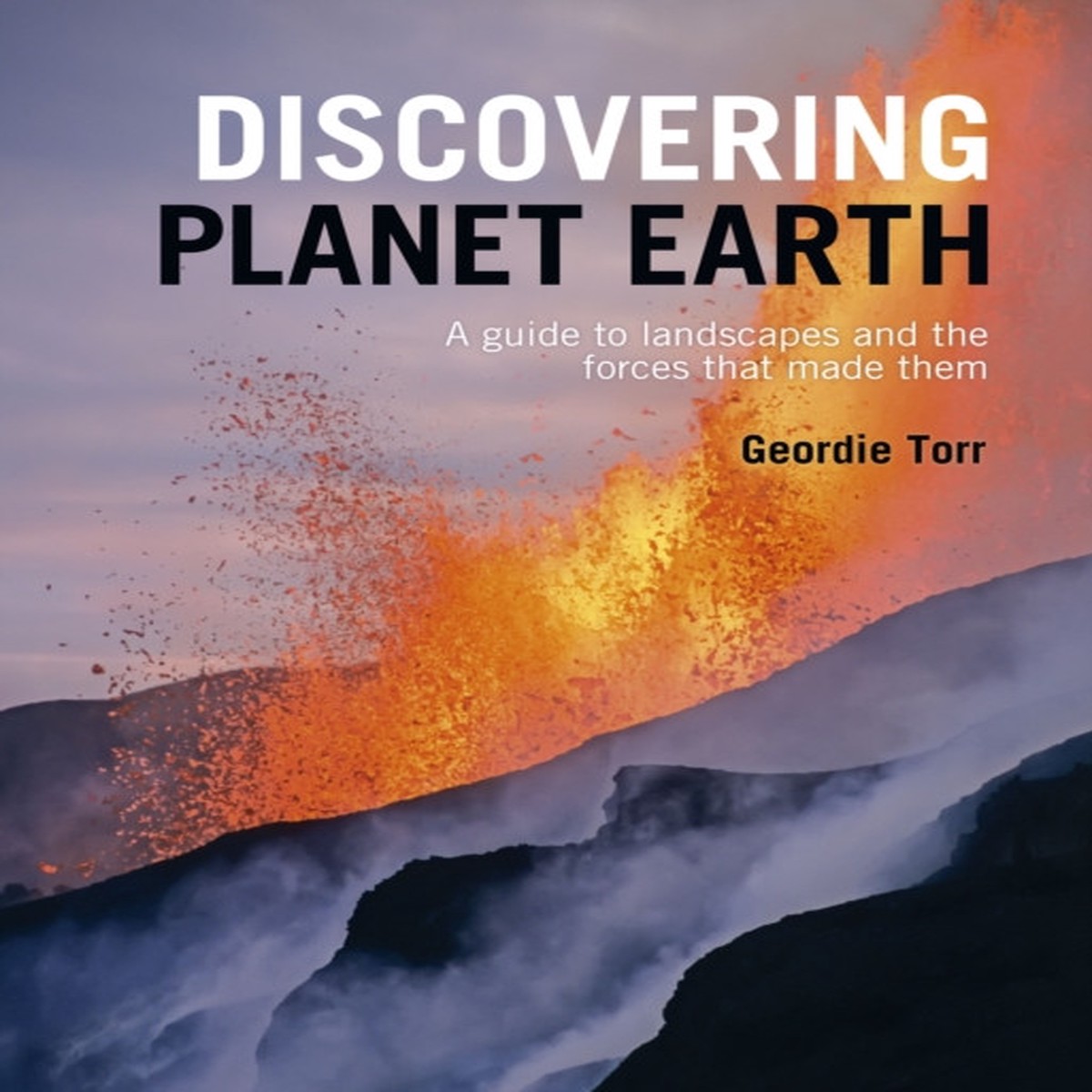 discovering-planet-earth-by-geordie-torr