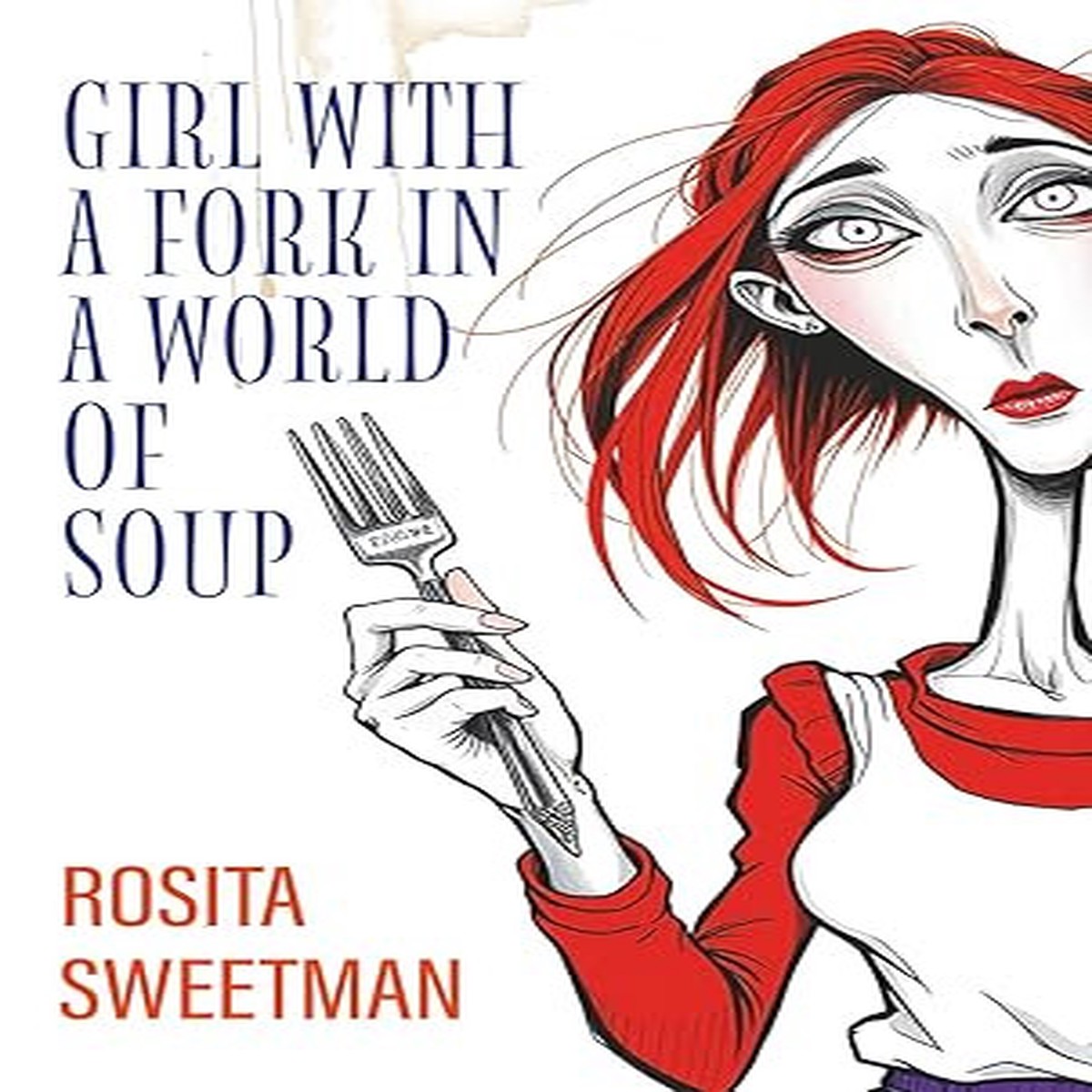 girl-with-a-fork-in-a-world-of-soup-by-rosita-sweetman