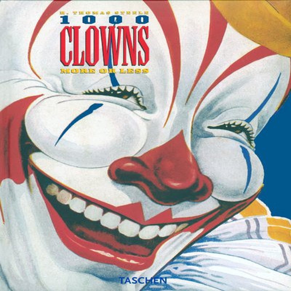 1000-clowns-more-or-less-a-visual-journey-by-h-t-steele